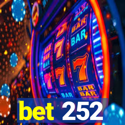 bet 252